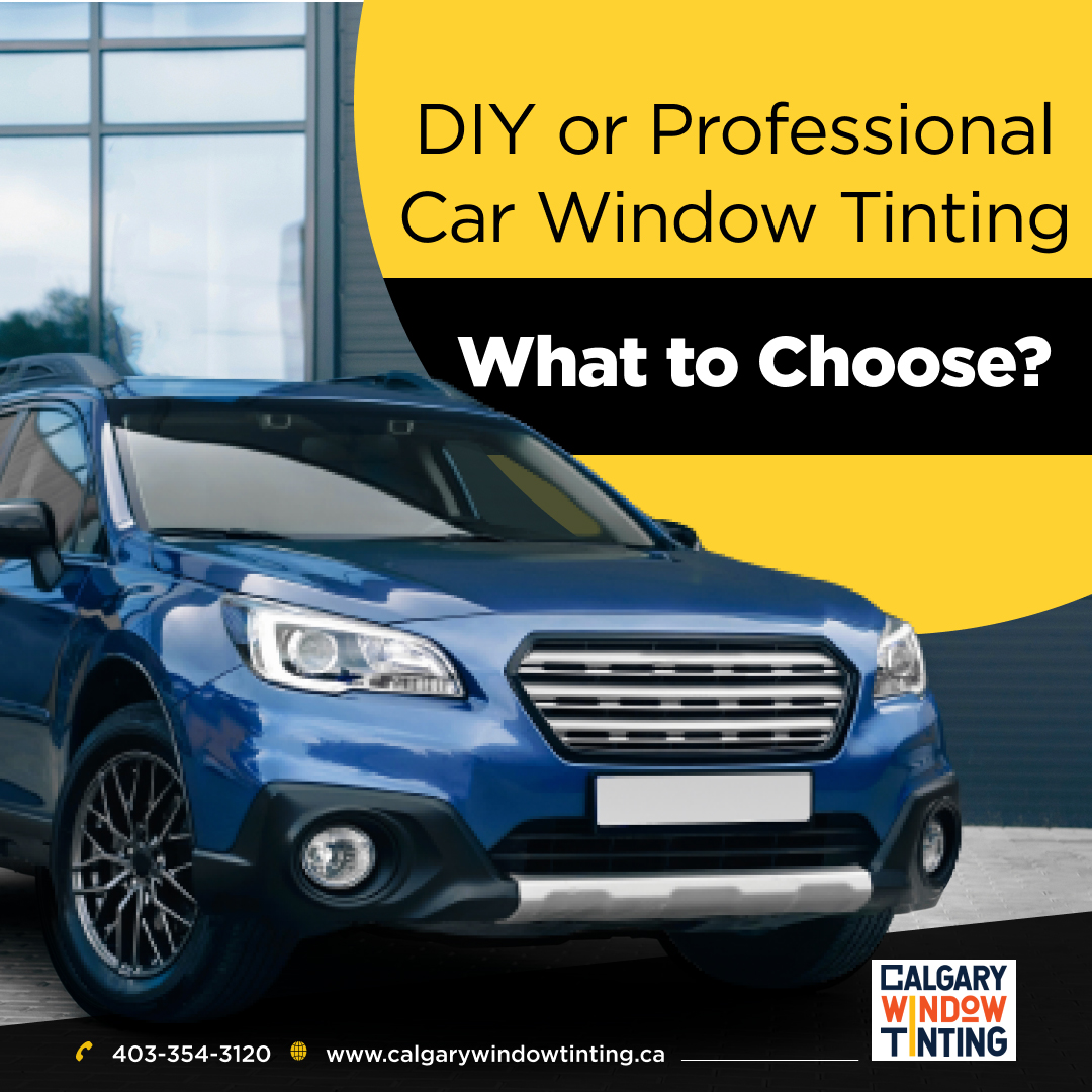 DIY or Professional Car Window Tinting- What to Choose?