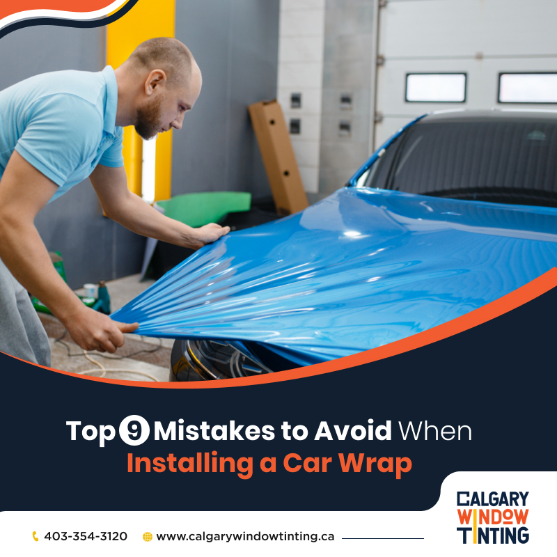 Top 9 Mistakes to Avoid When Installing a Car Wrap